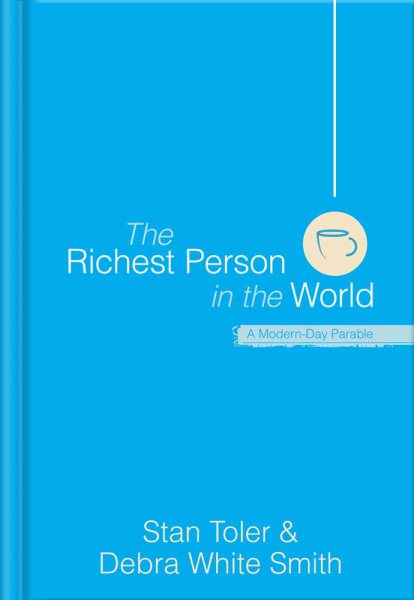 The Richest Person in the World: A Modern-Day Parable cover