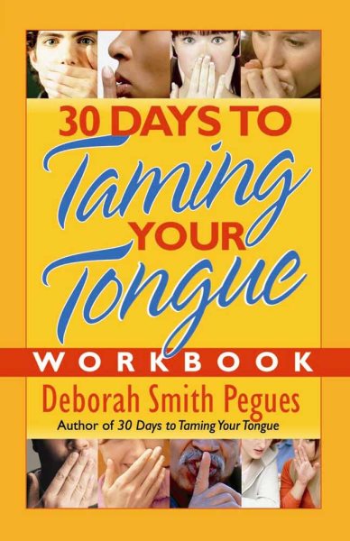 30 Days to Taming Your Tongue Workbook cover