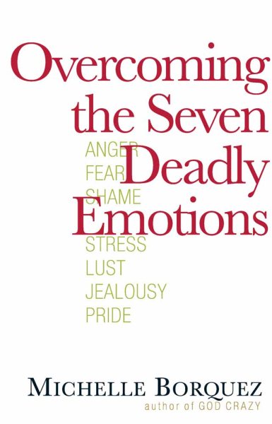 Overcoming the Seven Deadly Emotions cover