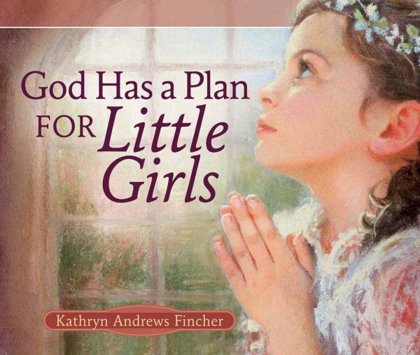 God Has a Plan for Little Girls cover