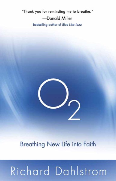 O2: Breathing New Life into Faith (ConversantLife.com®) cover