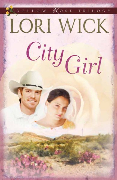 City Girl (A Yellow Rose Trilogy #3) cover