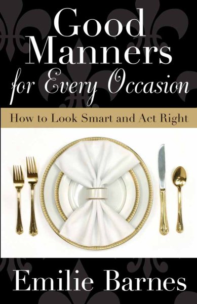 Good Manners for Every Occasion: How to Look Smart and Act Right cover