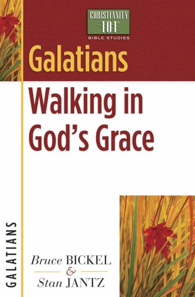 Galatians: Walking in God's Grace (Christianity 101® Bible Studies) cover