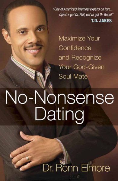 No-Nonsense Dating: Maximize Your Confidence and Recognize Your God-Given Soul Mate cover