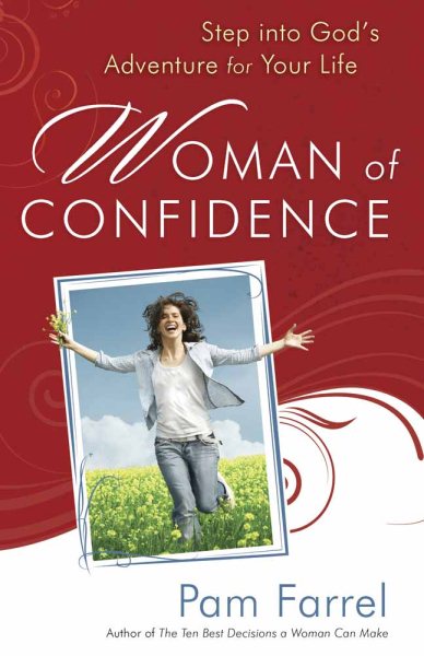 Woman of Confidence: Step into God's Adventure for Your Life cover
