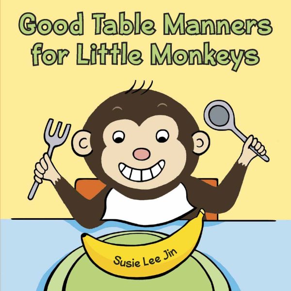 Good Table Manners for Little Monkeys cover