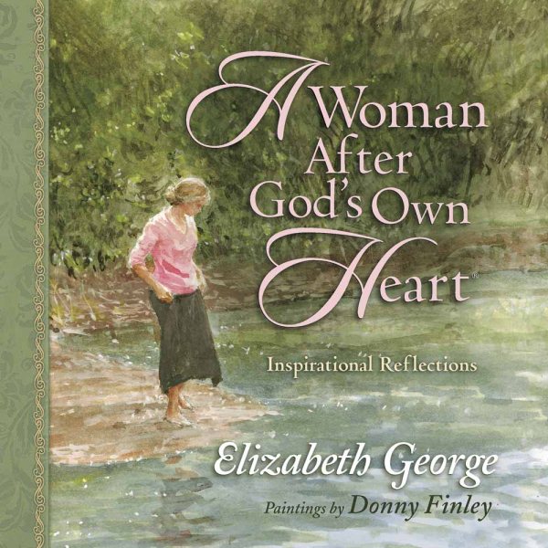 A Woman After God's Own Heart® Gift Edition cover