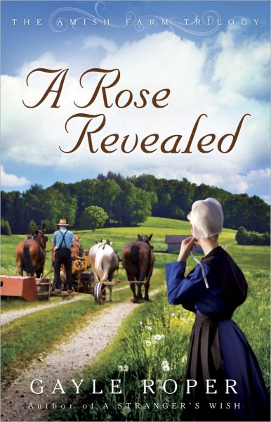 A Rose Revealed (The Amish Farm Trilogy) cover