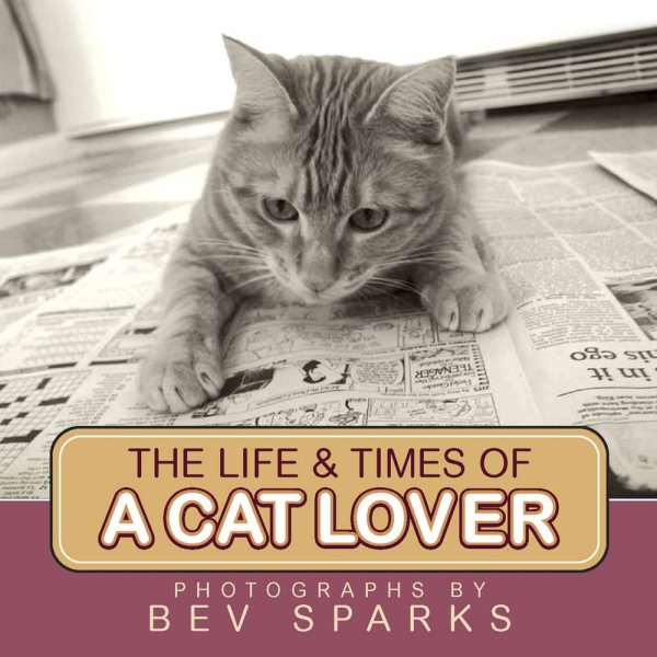 The Life and Times of a Cat Lover cover