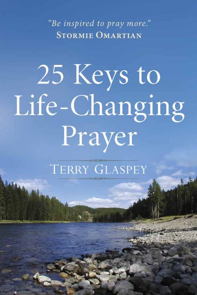 25 Keys to Life-Changing Prayer cover