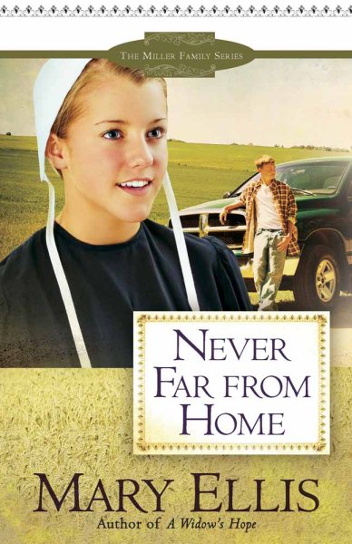 Never Far from Home (The Miller Family Series) cover