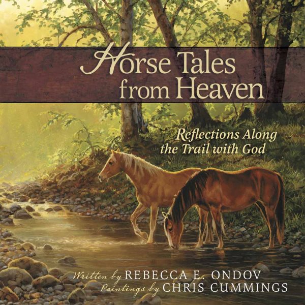 Horse Tales from Heaven Gift Edition: Reflections Along the Trail with God cover