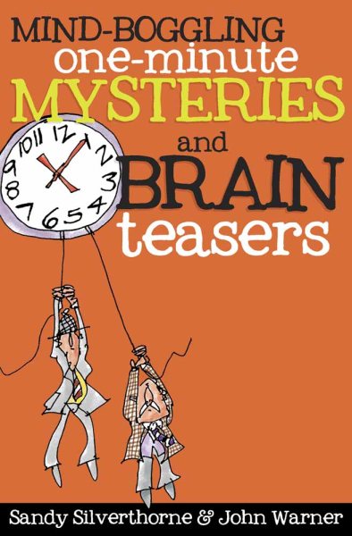 Mind-Boggling One-Minute Mysteries and Brain Teasers cover