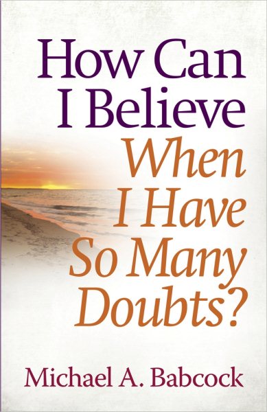 How Can I Believe When I Have So Many Doubts? cover