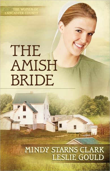 The Amish Bride (The Women of Lancaster County) cover