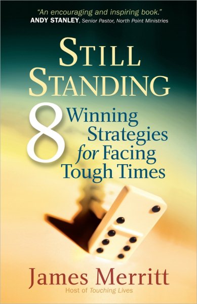 Still Standing: 8 Winning Strategies for Facing Tough Times cover