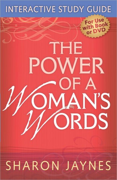 The Power of a Woman's Words Interactive Study Guide cover