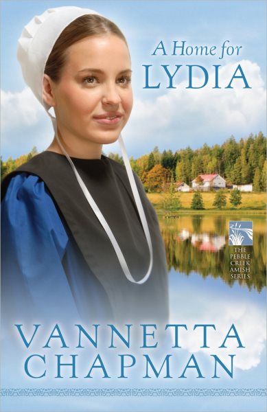 A Home for Lydia (The Pebble Creek Amish Series) cover