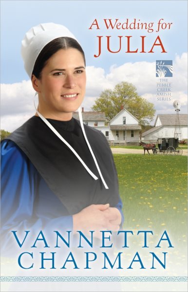 A Wedding for Julia (The Pebble Creek Amish Series) cover