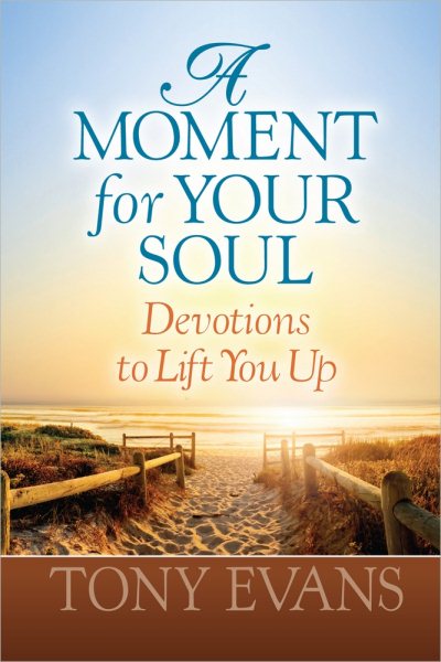 A Moment for Your Soul: Devotions to Lift You Up cover
