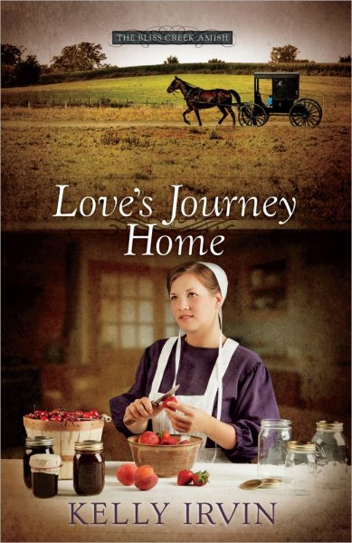 Love's Journey Home (The Bliss Creek Amish)