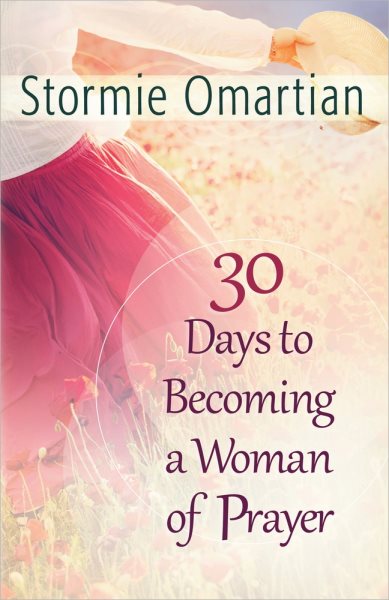 30 Days to Becoming a Woman of Prayer cover