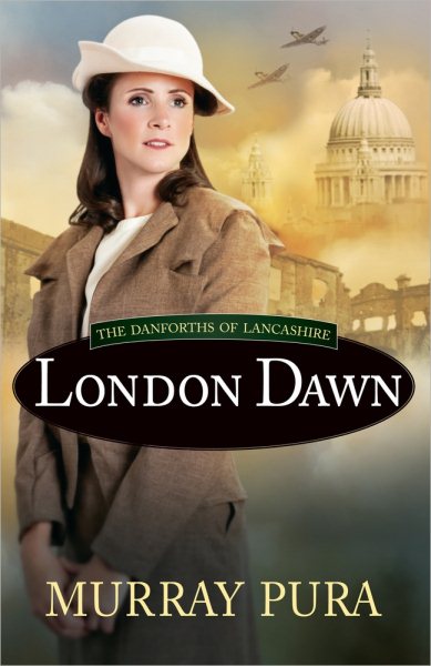 London Dawn (The Danforths of Lancashire)