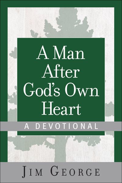 A Man After God's Own Heart--A Devotional cover