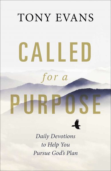 Called for a Purpose: Daily Devotions to Help You Pursue God's Plan cover