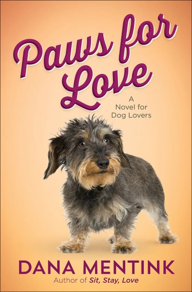 Paws for Love: A Novel for Dog Lovers (Love Unleashed) cover