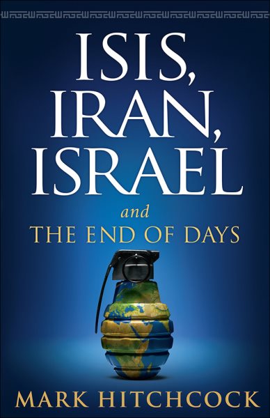 ISIS, Iran, Israel: And the End of Days cover
