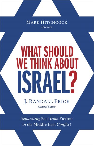 What Should We Think About Israel?: Separating Fact from Fiction in the Middle East Conflict cover