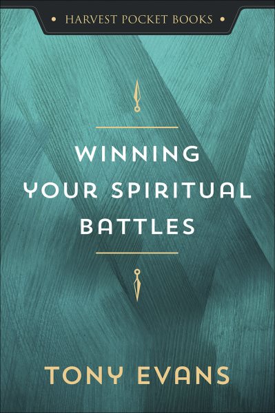 Winning Your Spiritual Battles (Harvest Pocket Books) cover