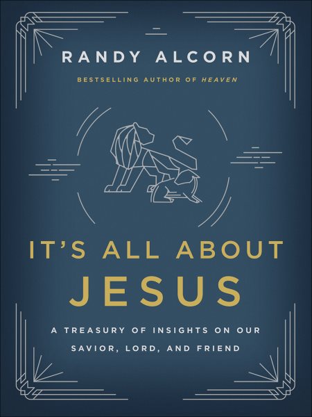 It's All About Jesus: A Treasury of Insights on Our Savior, Lord, and Friend cover