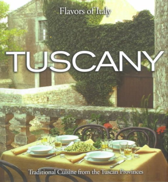 Tuscany (Flavors of Italy , Vol 1, No 4) cover