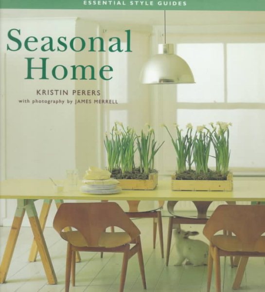 Seasonal Home (Essential Style Guides) cover
