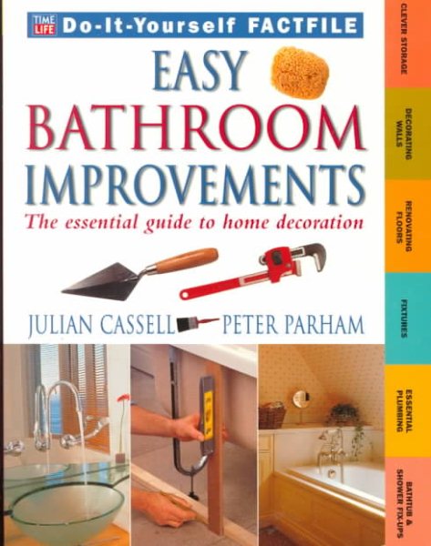 Easy Bathroom Improvements (Time-Life Do-It-Yourself Factfiles, 4) cover