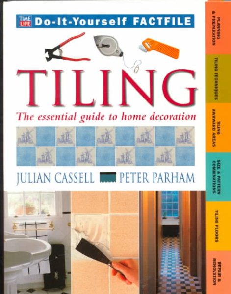 Tiling (Time-Life Do-It-Yourself Factfiles, 4) cover