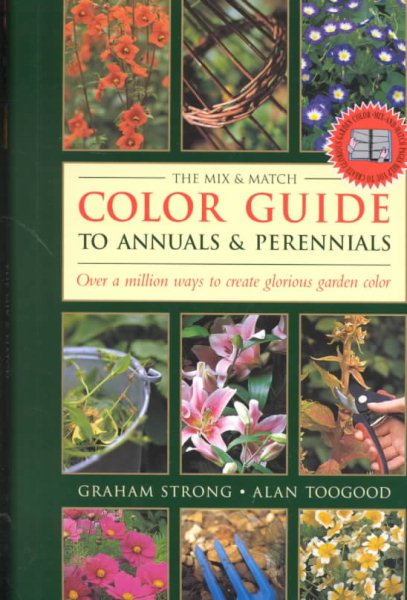 The Mix & Match Color Guide to Annuals and Perennials cover