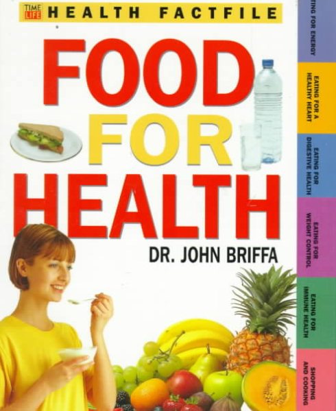 Food for Health (Time-Life Health Factfiles) cover