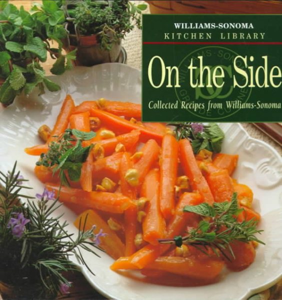 On the Side (William-sonoma Kitchen Library) cover