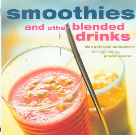 Smoothies and Other Blended Drinks (Ryland, Peters and Small Little Gift Books) cover