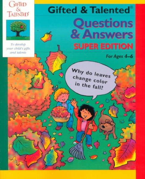 Questions & Answers: Super Edition for Ages 4-6 (Gifted & Talented) cover