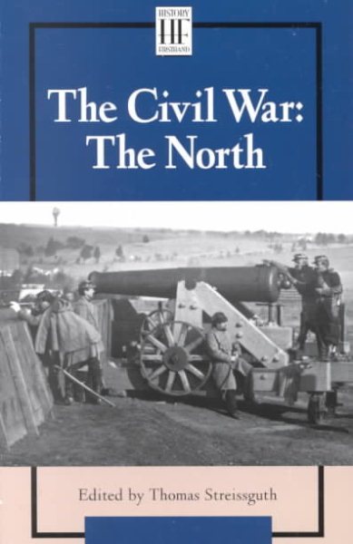 The Civil War: The North (History Firsthand)