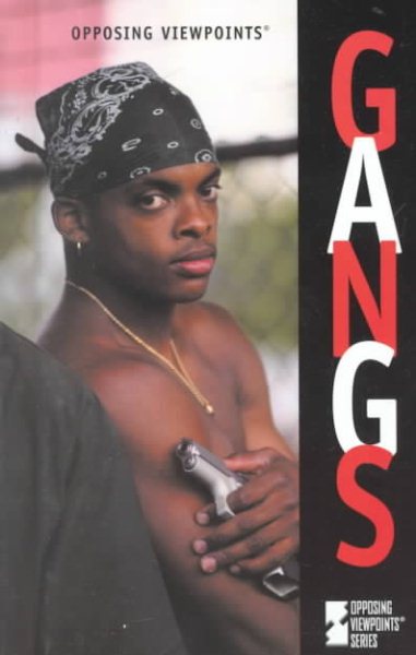 Opposing Viewpoints Series - Gangs (hardcover edition) cover