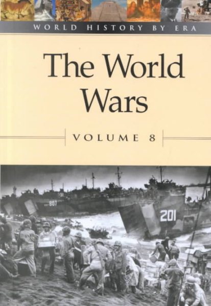 World History by Era - Vol. 8 The World Wars (hardcover edition) cover
