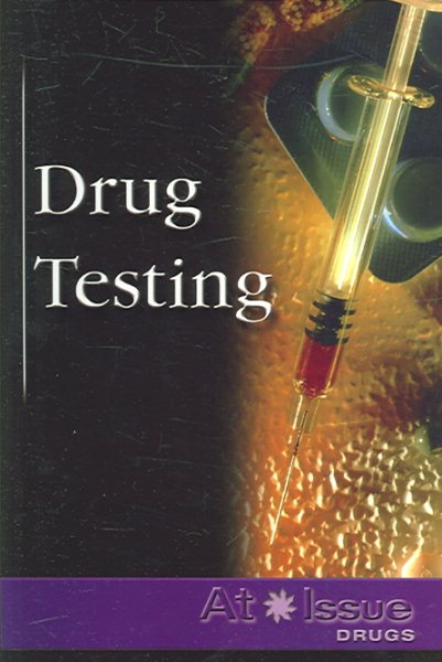 Drug Testing (At Issue Series) cover