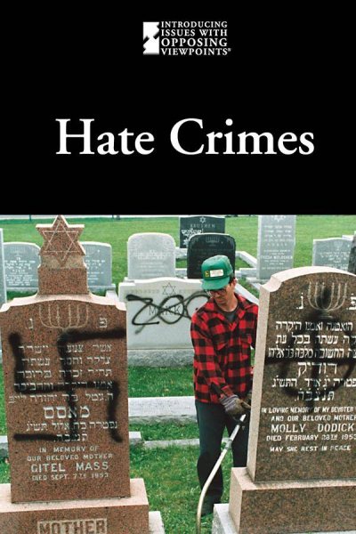 Hate Crimes (Introducing Issues With Opposing Viewpoints) cover