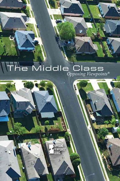 The Middle Class (Opposing Viewpoints) cover
